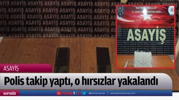 Polis takip yaptı, o hırsızlar yakalandı