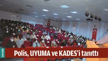 POLİS, UYUMA VE KADES&rsquo;İ TANITTI