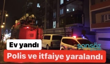 Polis ve itfaiye yaralandı