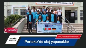 Portekiz'de staj yapacaklar