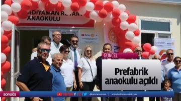 Prefabrik anaokulu açıldı