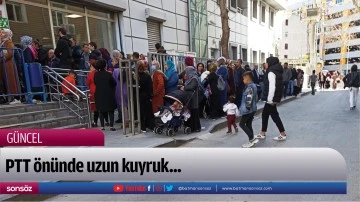 PTT &ouml;n&uuml;nde uzun kuyruk...