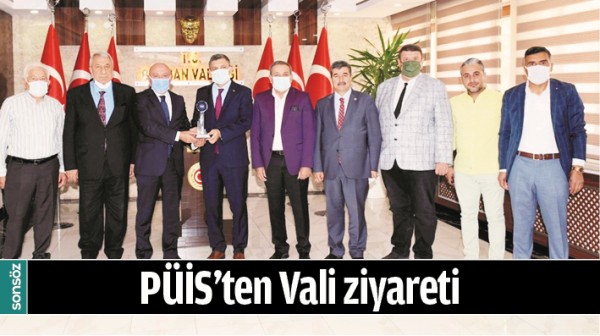 P&Uuml;İS&rsquo;TEN VALİ ZİYARETİ