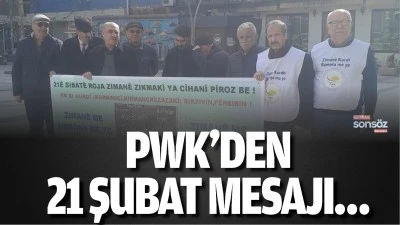 PWK&rsquo;den 21 Şubat mesajı&hellip;