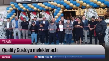 Quality Gustoyu melekler a&ccedil;tı 
