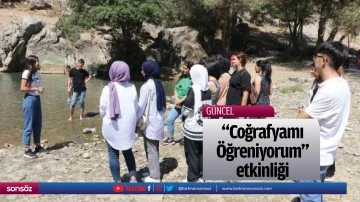 "Coğrafyamı &Ouml;ğreniyorum" etkinliği