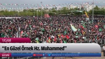 "En G&uuml;zel &Ouml;rnek Hz. Muhammed"