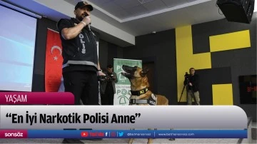 "En İyi Narkotik Polisi Anne"