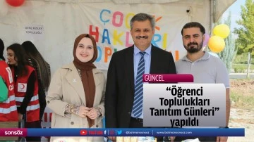 "&Ouml;ğrenci Toplulukları Tanıtım G&uuml;nleri" yapıldı
