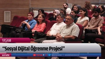 "Sosyal Dijital &Ouml;ğrenme Projesi"