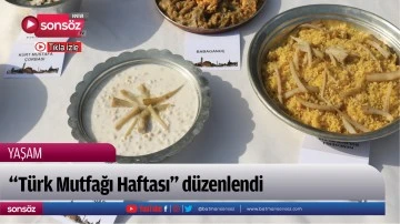 &quot;Türk Mutfağı Haftası&quot; düzenlendi