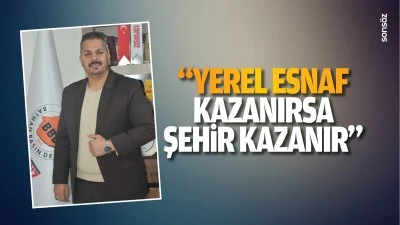 "Yerel esnaf kazanırsa, şehir kazanır"