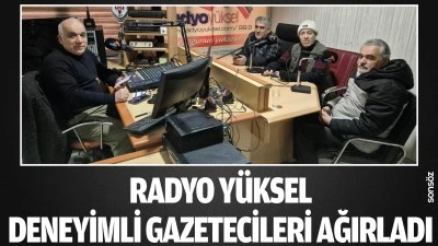 Radyo Y&uuml;ksel, deneyimli gazetecileri ağırladı