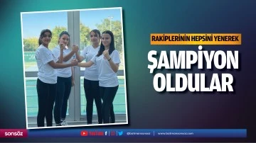 Rakiplerinin hepsini yenerek şampiyon oldular