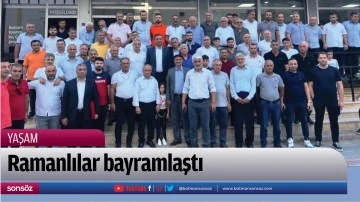 Ramanlılar bayramlaştı