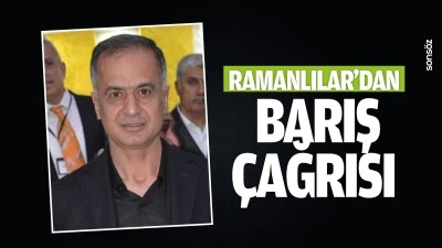 Ramanlılar&rsquo;dan barış &ccedil;ağrısı