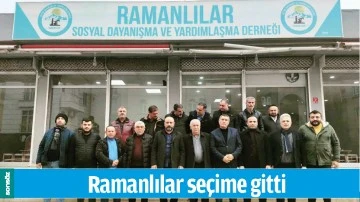 RAMANLILAR SE&Ccedil;İME GİTTİ