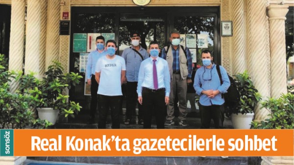 REAL KONAK&rsquo;TA GAZETECİLERLE SOHBET