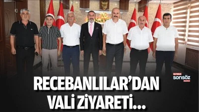 Recebanlılar&rsquo;dan vali ziyareti&hellip;