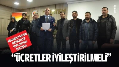 Rehabilitasyon merkezler toplantıda buluştu; &ldquo;&Uuml;cretler iyileştirilmeli&rdquo;