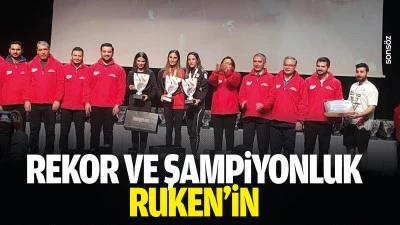 Rekor ve şampiyonluk Ruken&rsquo;in