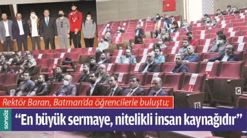 REKT&Ouml;R BARAN, BATMAN&rsquo;DA &Ouml;ĞRENCİLERLE BULUŞTU
