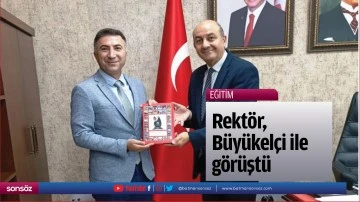 Rekt&ouml;r, B&uuml;y&uuml;kel&ccedil;i ile g&ouml;r&uuml;şt&uuml;