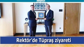 Rekt&ouml;r&rsquo;de T&uuml;praş ziyareti