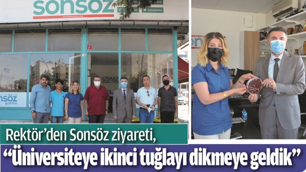 REKT&Ouml;R&rsquo;DEN SONS&Ouml;Z ZİYARETİ