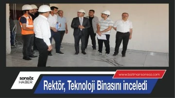 Rekt&ouml;r, Teknoloji Binasını inceledi