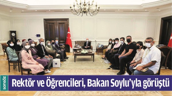 REKT&Ouml;R VE &Ouml;ĞRENCİLERİ, BAKAN SOYLU&rsquo;YLA G&Ouml;R&Uuml;ŞT&Uuml;