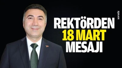 Rekt&ouml;rden 18 Mart mesajı