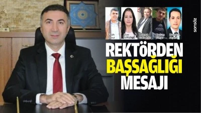 Rekt&ouml;rden başsağlığı mesajı&hellip;