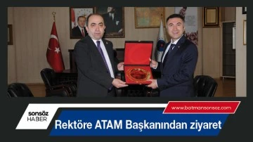 Rekt&ouml;re ATAM Başkanından ziyaret