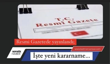 Resmi Gazetede yayınlandı; İşte yeni kararname&hellip;