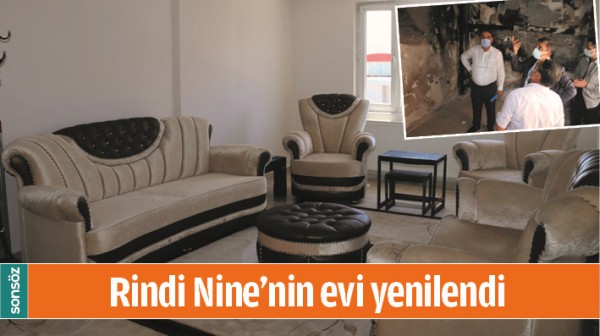RİNDİ NİNE&rsquo;NİN EVİ YENİLENDİ