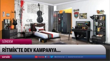 Ritmik&rsquo;te dev kampanya...