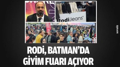 Rodi, Batman&rsquo;da giyim fuarı a&ccedil;ıyor