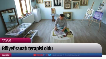 R&ouml;lyef sanatı terapisi oldu