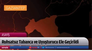 Ruhsatsız Tabanca ve Uyuşturucu Ele Ge&ccedil;irildi