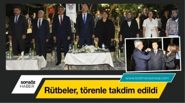 R&uuml;tbeler, t&ouml;renle takdim edildi
