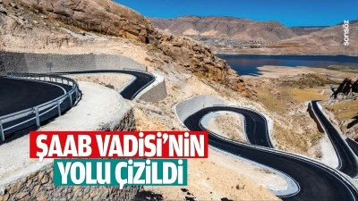 Şaab Vadisi&rsquo;inin yolu &ccedil;izildi