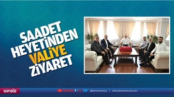 Saadet heyetinden valiye ziyaret