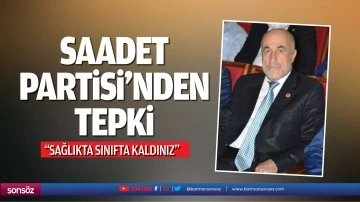 Saadet Partisi'nden tepki; &ldquo;Sağlıkta sınıfta kaldınız&rdquo;