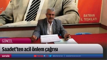 Saadet&rsquo;ten acil &ouml;nlem &ccedil;ağrısı
