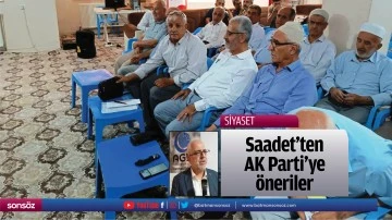Saadet’ten AK Parti’ye öneriler