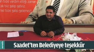 SAADET&rsquo;TEN BELEDİYEYE TEŞEKK&Uuml;R
