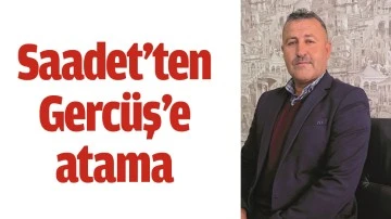 SAADET&rsquo;TEN GERC&Uuml;Ş'E ATAMA