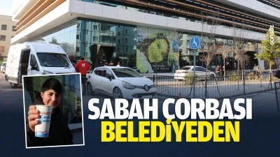 Sabah &ccedil;orbası belediyeden