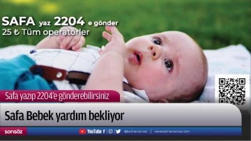 SAFA Bebek yardım bekliyor;